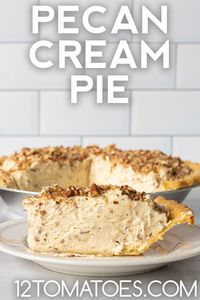 Pecan Cream Pie | 12 Tomatoes