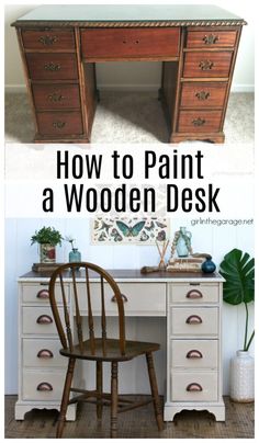 an old wooden desk with the words how to paint a wooden desk on top and bottom