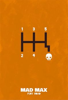 an orange poster with the words mad max and four different numbers in white on it