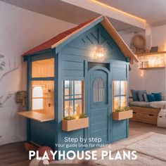 a play house is shown with the words, step by step your guide lines for making it