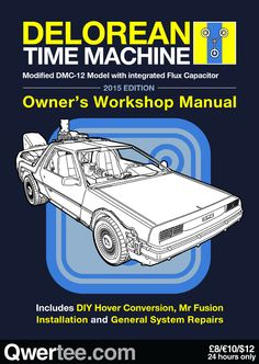 an instruction manual for the delorean time machine