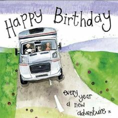 a happy birthday card with an rv driving down the road