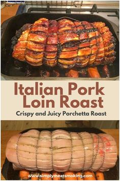 the recipe for italian pork loin roast is shown in two different pictures, including one with