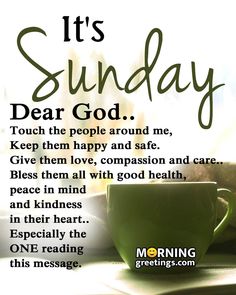 a coffee cup with the words it's sunday dear god on top of it