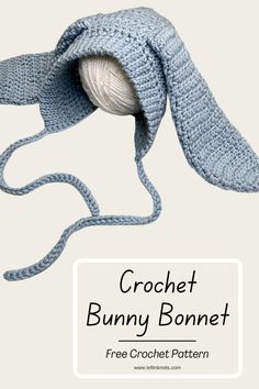 a crochet bunny bonnet is shown with the text, free crochet pattern