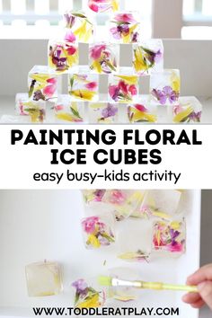 ice cubes with flowers on them and the words painting floral ice cubes easy busy - kids activity