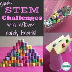 STEM Activities with Candy Hearts Conversation Hearts Activities, Valentine Stem Activities, Simple Stem Challenges, Valentine Stem, Stem Kids, Fun Stem Activities, Stem Elementary