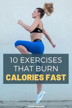 a woman jumping in the air with text overlay reading 10 exercises that burn calories fast