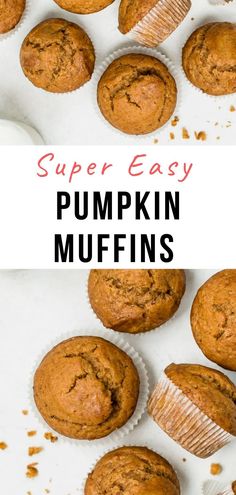 pumpkin muffins with text overlay that reads super easy pumpkin muffins