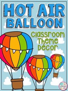 the hot air balloon classroom theme is in blue and green, with an image of two hot