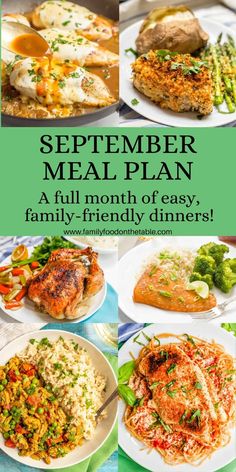 a collage of different meals with text overlay that reads, september meal plan all month of easy family friendly dinners