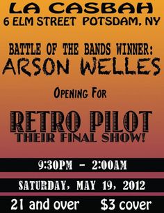 an event poster with the words battle of the bands winner aaron wells, reno pilot and their final show