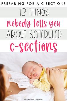 a woman breasting her baby in bed with text overlay reading 12 things nobody tells you about scheduled c - sections