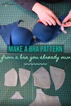 someone making bras out of fabric on a cutting board with the words, make a bra pattern from as you already know