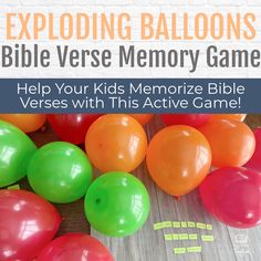 balloons with the text exploding balloons bible verse memory game help your kids memoize bible verses with this active game