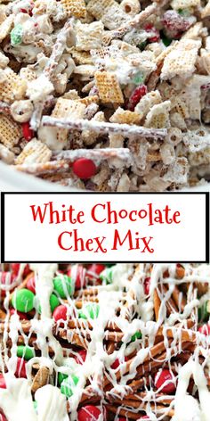 white chocolate chex mix in a bowl with candy and pretzels on top