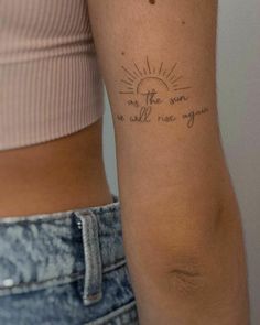 a woman's arm with a tattoo saying, we are the sun and we will never miss you