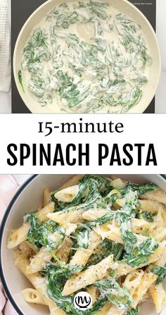 spinach pasta in a white bowl with the words 15 - minute spinach pasta