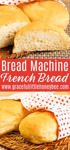 bread machine french bread on a wicker basket