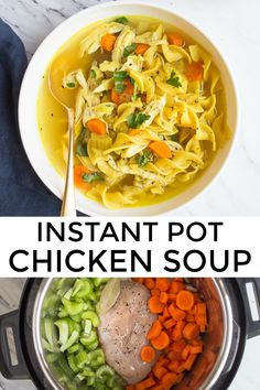 instant pot chicken soup with noodles and carrots in it, next to the recipe