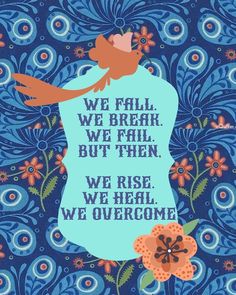 Credit @ Lyss Marie Designs Survivor Quotes, Inner Strength, Never Give Up, Fails, Motivational Quotes, Inspirational Quotes, Healing, Quotes, Quick Saves