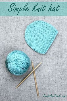 two knitting needles and a ball of yarn with the words simple knit hat on it