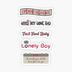 four stickers that say good boy gone bad, trust fund baby and lonely boy