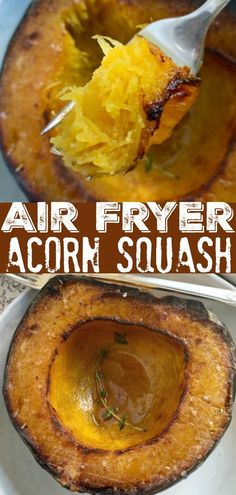 an acorn squash dish is shown with the words air fryer acorn squash