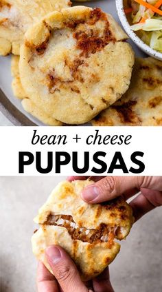 two pictures with different types of food and the words bean + cheese pupusas