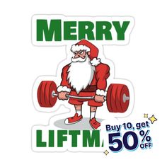 santa claus lifting a barbell with merry lift'em 50 % off sticker