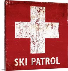 a red and white sign with the words ski patrol written on it, in front of a grungy background