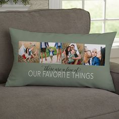 a couch with a pillow that says there are four things our favorite things