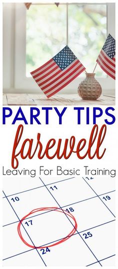 party tips for farewell leaving for basic training with american flags on the window sill