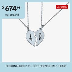 Your friendship completes each other. Be reminded of her faithfulness with these personalized necklaces—each is a half heart that fits like a puzzle piece when placed side by side. Made in America.Personalize: 2 names, up to 10 letters each# Pieces In Set: 2Features: Personalized, Quick ShipMetal Color: WhiteChain Length: 18 InchChain Width: .65 MillimetersChain Construction: RopeMetal: 14k GoldNecklace Type: Pendant NecklacesAssembled in the US from Imported Materials Customizable Inspirational Sterling Silver Jewelry, Personalized Double Heart Necklaces For Friendship, Personalized Double Heart Friendship Necklace, Sterling Silver Name Jewelry For Best Friend, Sterling Silver Jewelry For Friendship On Valentine's Day, Personalized Sterling Silver Jewelry For Best Friend, Custom Name Sterling Silver Jewelry For Best Friend, Engraved Jewelry For Mother's Day And Friendship, Silver Name Jewelry For Friendship