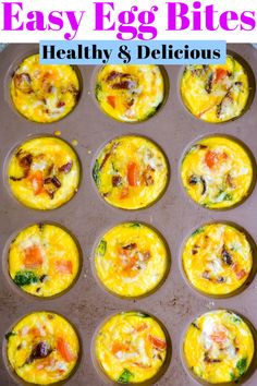 an egg muffin tin filled with different types of breakfast foods and the words, easy egg bites healthy & delicious