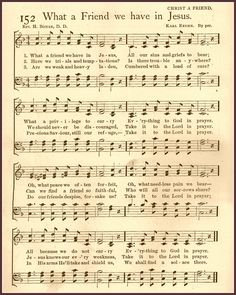 an old sheet music with the words, what a friend we have in jesus