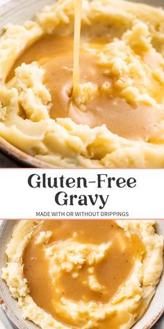 gluten - free gravy with mashed potatoes and gravy