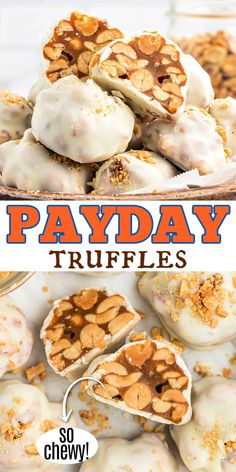 the words payday truffles are in front of an image of cookies and nuts