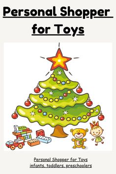 a christmas tree with toys around it and the words personal shopper for toys written below