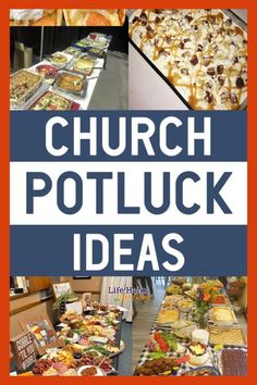 a collage of different pictures with the words church potluck ideas