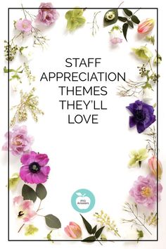 the cover of teacher appreciation themes they'll love, with flowers and leaves surrounding it