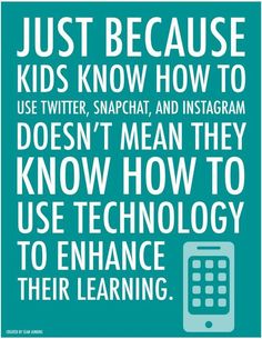 a poster with the words just because kids know how to use twitter