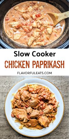 slow cooker chicken paprkah is the best way to make this delicious dish