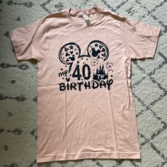 40th Birthday Disney T Shirt. Never Worn! Size Small 100% Cotton. Nice Light Pink Color With Black Vinyl Print. 40th Birthday Disney Shirts Women, Disney 40th Birthday Shirt, Disney 40th Birthday Ideas, 40th Birthday Disney, Disney Shirts Women, Disney World Birthday, Disney Tee, 40th Birthday Shirts, Disney T Shirt