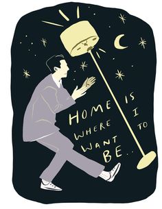 a drawing of a man running with a lamppost in his hand and the words home is where i want to be