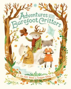 an illustrated book cover for the adventures with barefoot critters, featuring three animals