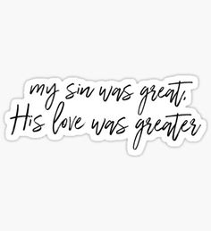 a sticker that says, my sun was great it's love was greater