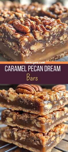 caramel pecan dream bars stacked on top of each other with text overlay