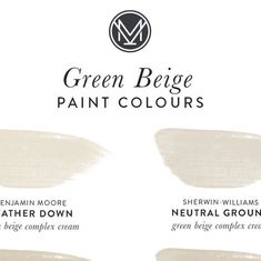 three shades of neutral paint with the words green bege paint colours on top and bottom