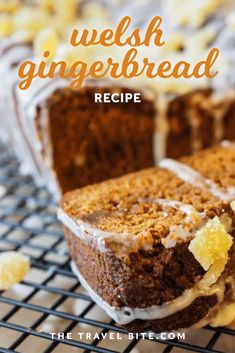 a close up of a cake on a cooling rack with the words, we wish gingerbread recipe